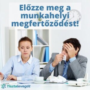Read more about the article Hogyan előzhetjük meg a munkahelyi megfertőződést?